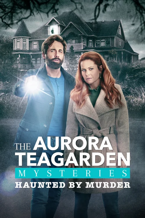 Aurora Teagarden Mysteries: Haunted by Murder poster