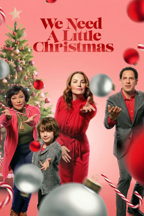 We Need A Little Christmas poster